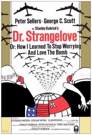 Dr. Strangelove or: How I Learned to Stop Worrying and Love the Bomb 534x780