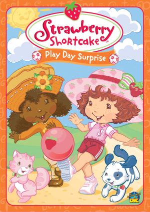 Strawberry Shortcake: Play Day Surprise