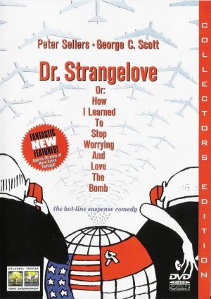 Dr. Strangelove or: How I Learned to Stop Worrying and Love the Bomb 706x1000