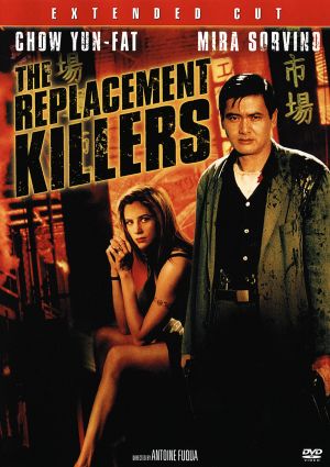 The Replacement Killers