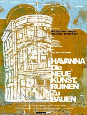 Habana - Arte nuevo de hacer ruinas
