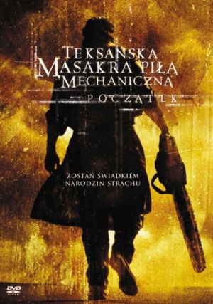 The Texas Chainsaw Massacre: The Beginning