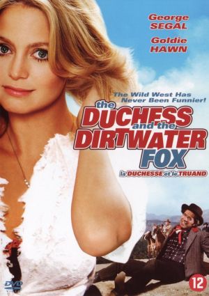 The Duchess and the Dirtwater Fox