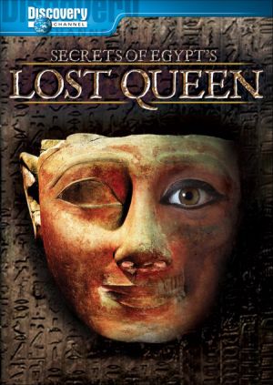 Secrets of Egypt's Lost Queen