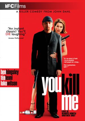You Kill Me