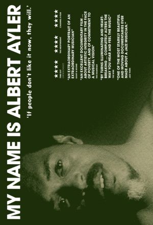 My Name Is Albert Ayler