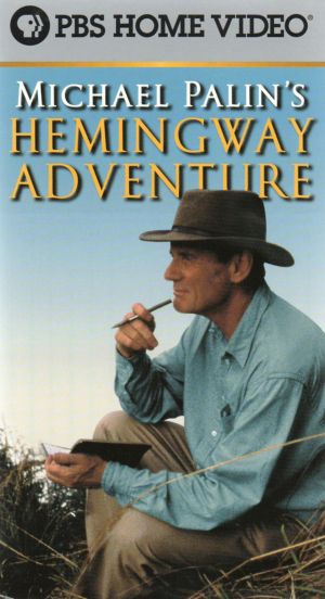 Michael Palin's Hemingway Adventure