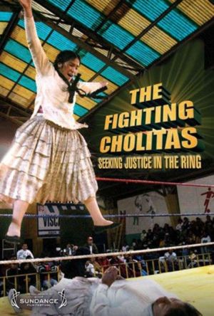 The Fighting Cholitas