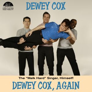 Walk Hard: The Dewey Cox Story
