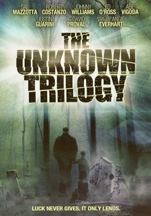 The Unknown Trilogy