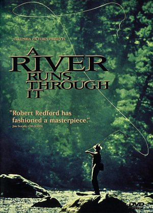 A River Runs Through It
