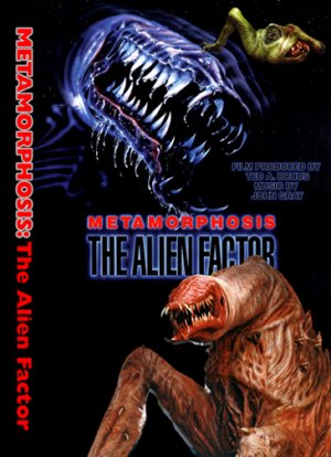 Metamorphosis: The Alien Factor