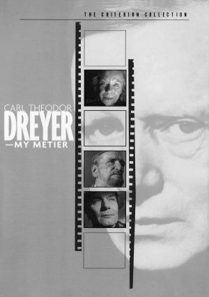 Carl Th. Dreyer: Min metier