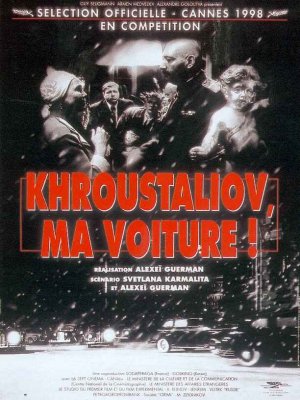 Khrustalyov, mashinu!