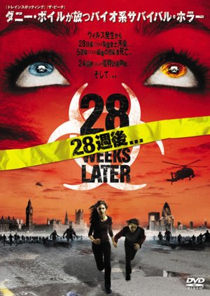 28 Weeks Later