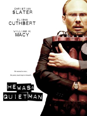 He Was a Quiet Man
