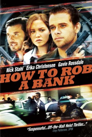 How to Rob a Bank (and 10 Tips to Actually Get Away with It)