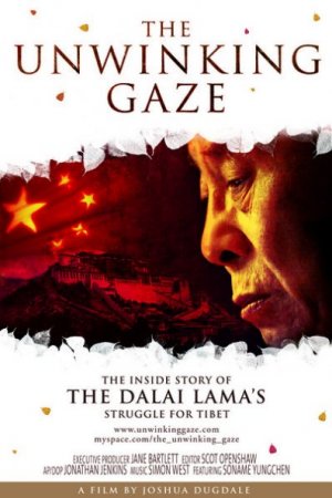 The Unwinking Gaze: The Inside Story of the Dalai Lama's Struggle for Tibet