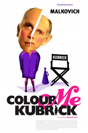 Colour Me Kubrick: A True...ish Story