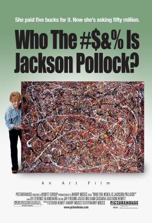 Who the #$&% Is Jackson Pollock?