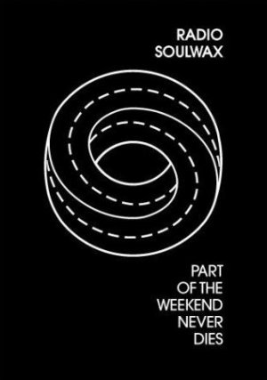 Part of the Weekend Never Dies