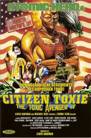 Citizen Toxie: The Toxic Avenger IV