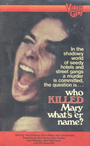 Who Killed Mary Whats'ername?