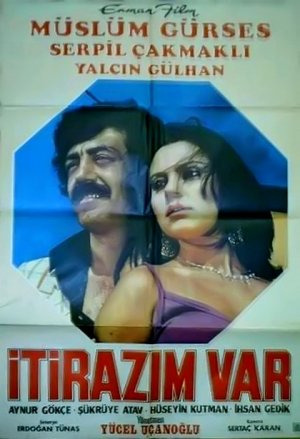Itirazim var