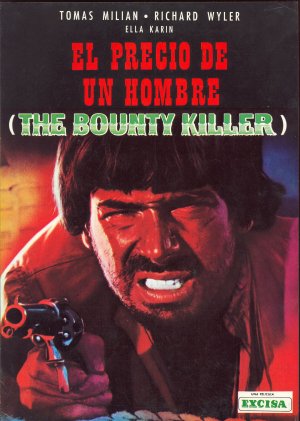 El precio de un hombre: The Bounty Killer