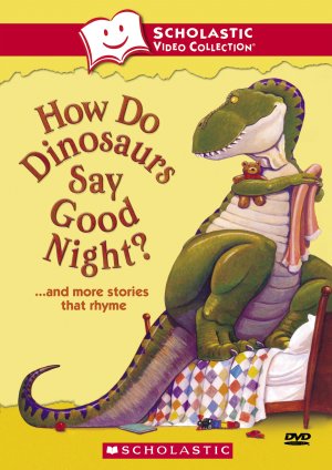 How Do Dinosaurs Say Goodnight?