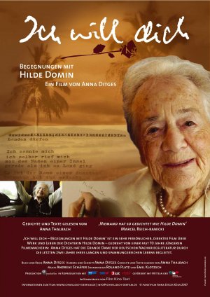 ICH WILL DICH - Begegnungen mit Hilde Domin