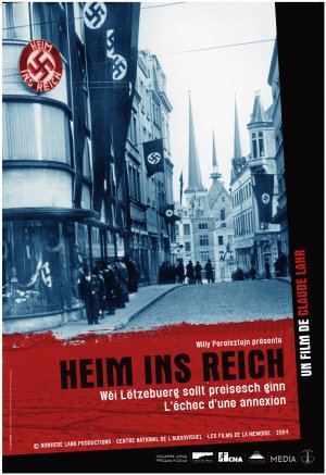 Heim ins Reich - Wéi Lëtzebuerg sollt preisesch ginn