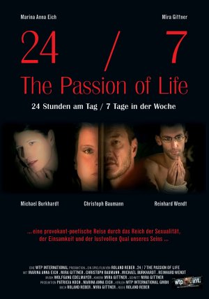 24/7: The Passion of Life