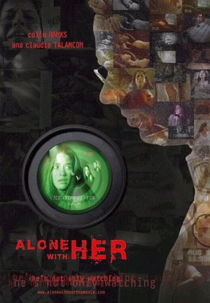Alone with Her