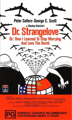 Dr. Strangelove or: How I Learned to Stop Worrying and Love the Bomb 600x1000
