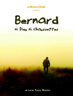 Bernard, ni dieu ni chaussettes