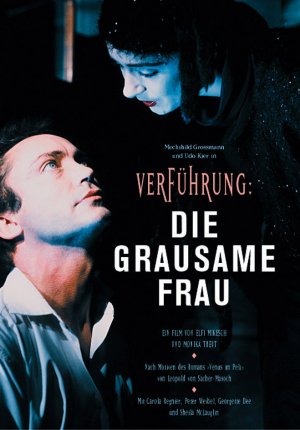 Verführung: Die grausame Frau