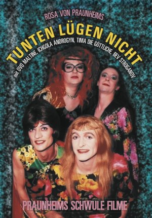 Tunten lügen nicht