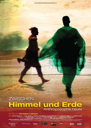 Zwischen Himmel und Erde. Anthroposophie heute
