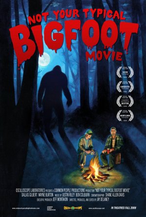 Not Your Typical Bigfoot Movie