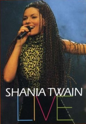 Shania Twain: Live