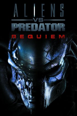 AVPR: Aliens vs Predator - Requiem