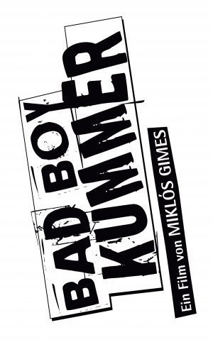 Bad Boy Kummer