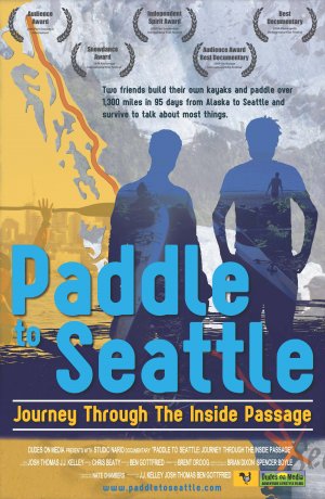 Paddle to Seattle: Journey Through the Inside Passage