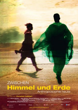 Zwischen Himmel und Erde. Anthroposophie heute