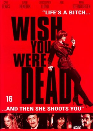 Wish You Were Dead
