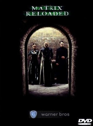 The Matrix Reloaded