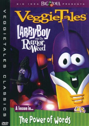 Larry-Boy and the Rumor Weed
