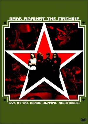 Rage Against the Machine: Live at the Grand Olympic Auditorium