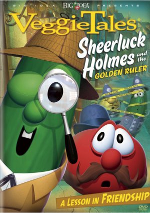 VeggieTales: Sheerluck Holmes and the Golden Ruler